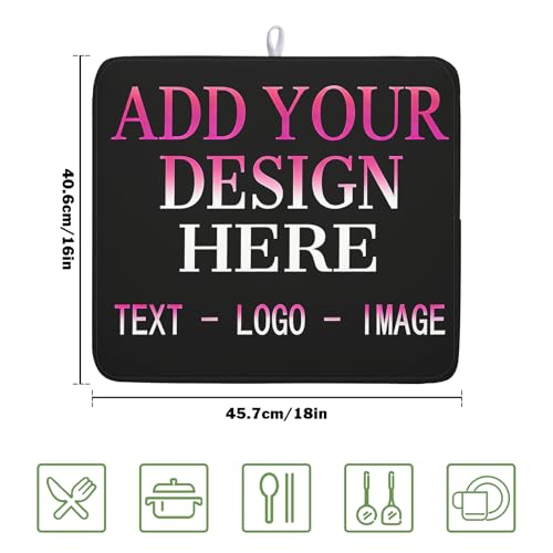 Custom Personalized Dish Drying Mat 16x18 Inch Customized Drying Mats with Picture Text for Kitchen Counter Custom Image Microfiber Absorbent Dishes Pad for Travel Festivals Family Memories Home Decor