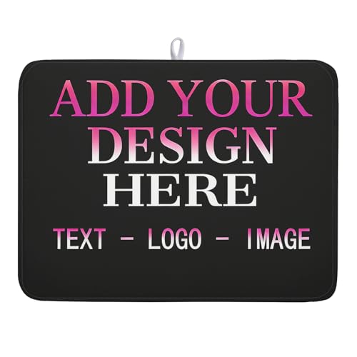 Custom Personalized Dish Drying Mat 18x24 Inch Customized Drying Mats with Picture Text for Kitchen Counter Custom Image Microfiber Absorbent Dishes Pad for Travel Festivals Family Memories Home Decor