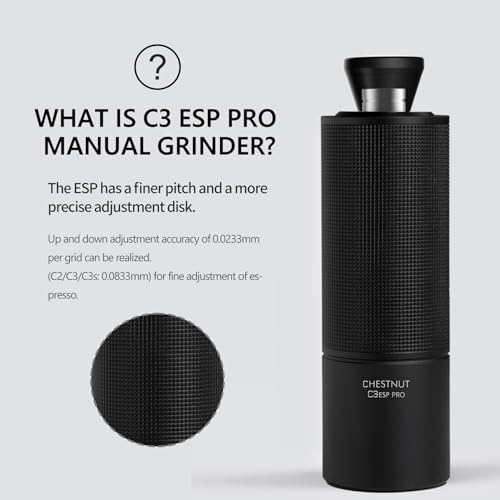 Chestnut C3 ESP Pro Manual Coffee Grinder