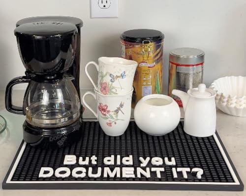 But Did You Document It Sign Silicone Bar Mat 18x12 in