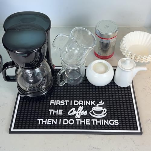 First I Drink the Coffee Then I Do the Things Silicone Station Mat for Countertop 18x12 in