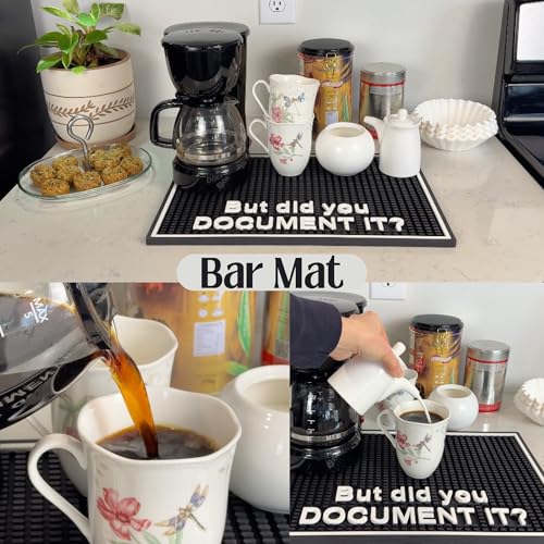 But Did You Document It Sign Silicone Bar Mat 18x12 in