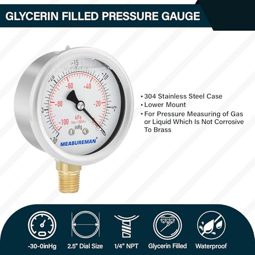 2-1/2" dial,Glycerin Filled, Stainless Steel case, Brass Inside, 30inHg/-100kpa-0,1/4" NPT Lower Mount