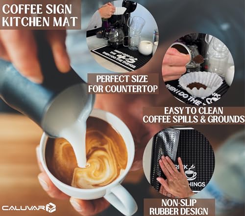 First I Drink the Coffee Then I Do the Things Silicone Station Mat for Countertop 18x12 in