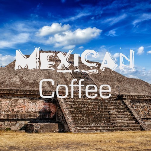 Mexican Coffee (16 Ounce)